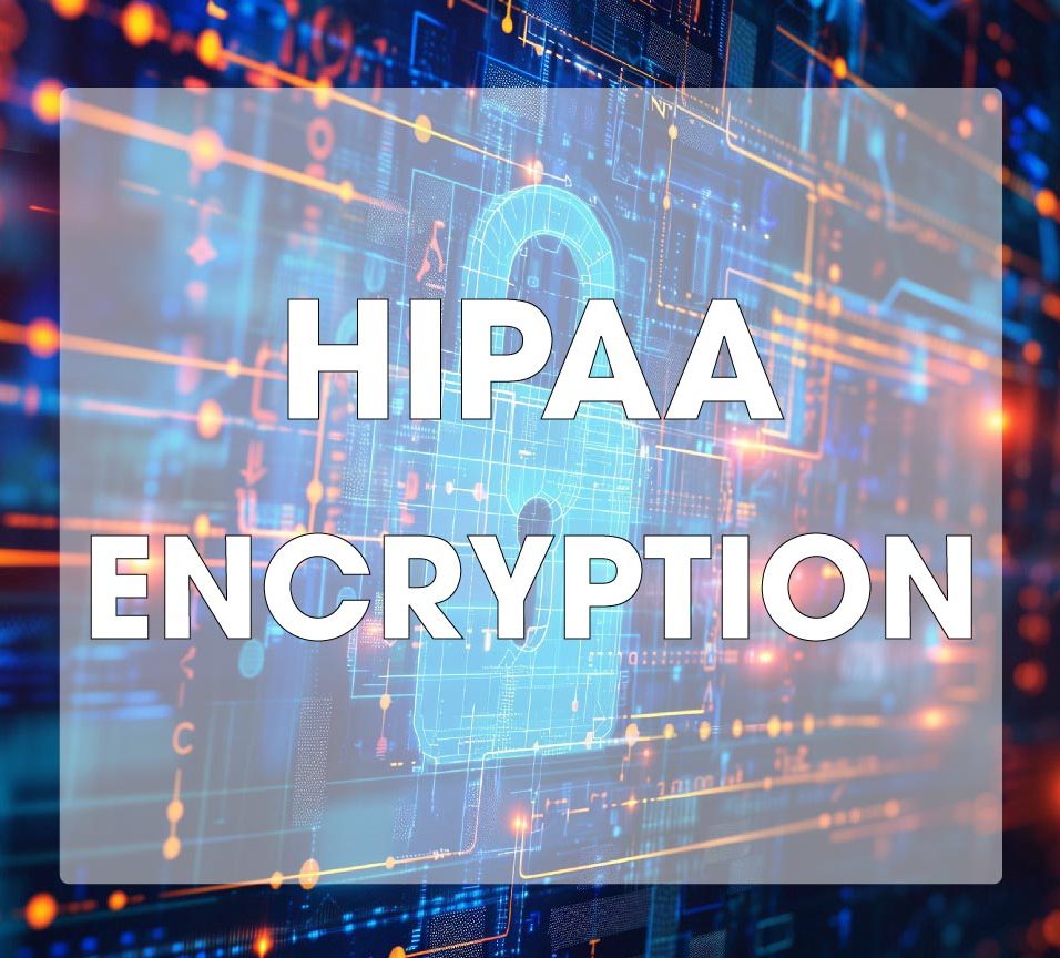 HIPAA Encryption